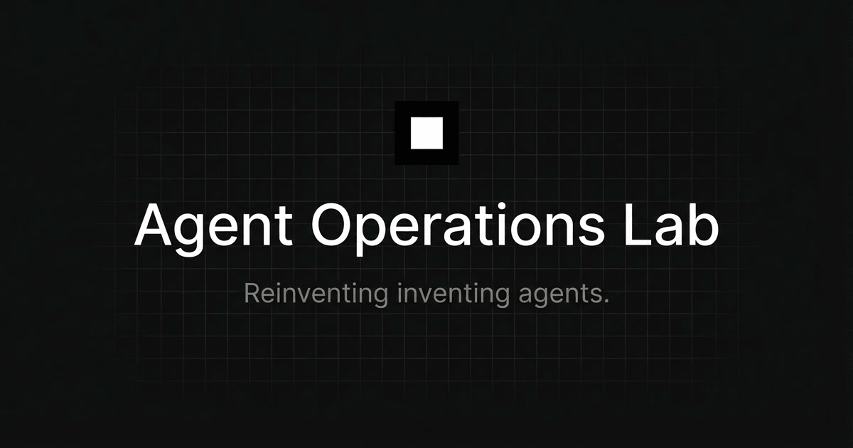 Agent Operations Lab
